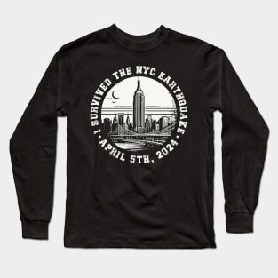 I survived the nyc earthquake 2024, April 5th Long Sleeve T-Shirt